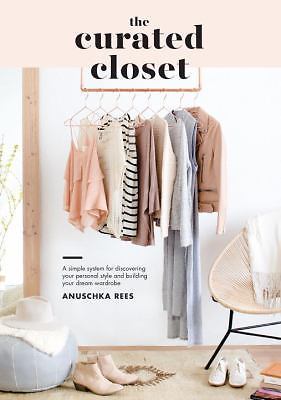 The Curated Closet: A Simple System for Di- 1607749483, paperback, Anuschka Rees