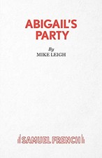Abigail's Party (Acting Edition S.) by Leigh, Mike Paperback Book The Cheap Fast