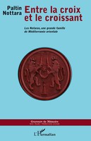 Paltin Nottara | Entre La Croix Et Le Croissant | Taschenbuch | FranzöSisch