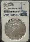 2016 American Silver Eagle NGC MS70 30th Annivsersary Early Releases