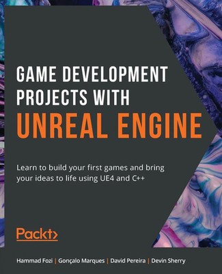 Hammad Fozi (u. a.) | Game Development Projects with Unreal Engine | Taschenbuch