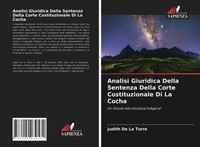 Analisi Giuridica Della Sentenza Della Corte Costituzionale Di La Cocha Torre