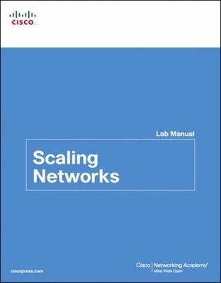 Scaling Networks Lab Manual - Paperback, by Cisco Networking Academy - Very Good