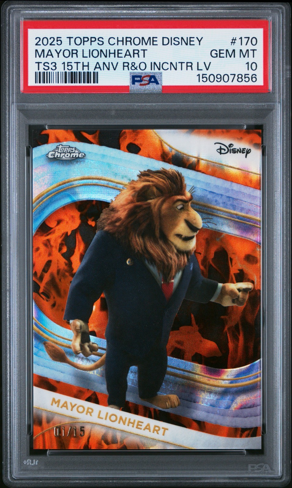 MAYOR LIONHEART 2025 TOPPS CHROME DISNEY INCINERATOR LAVA REFRACTOR 1/15 PSA 10