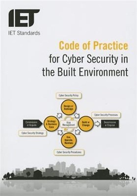 Code of Practice for Cyber Security in the Built Environment, Paperback by In...
