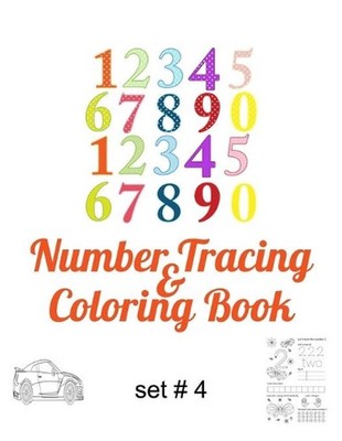 Number Tracing & Coloring Book Set # 4: Find the number, trace it and color it w