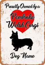METAL SIGN - CUSTOM DOG NAME - Pembroke Welsh Corgi - Vintage Look
