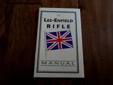 LEE ENFIELD RIFLE BOOK MANUAL IDENTIFICATION ASSEMBY CARE CLEANING MAINTENCE