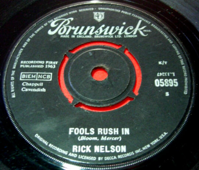 Rick Nelson Fools Rush In 7'' UK ORIG 1963 Brunswick 05895 b/w Down Home VINYL