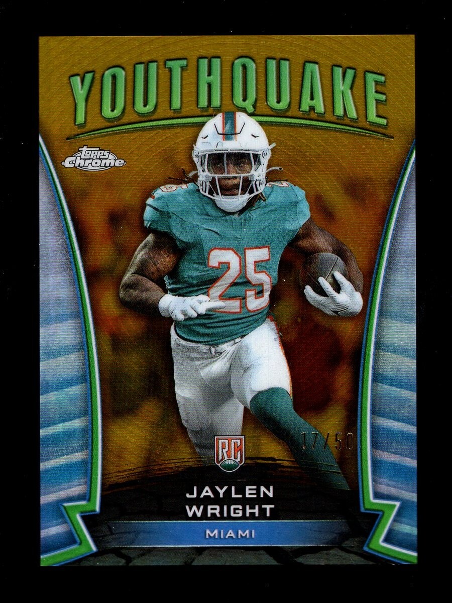2024 TOPPS CHROME YOUTHQUAKE GOLD REFRACTOR Y25 JAYLEN WRIGHT RC 17/50 DOLPHINS