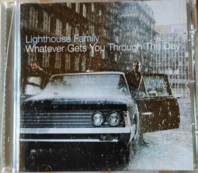 Lighthouse Family - Whatever Gets You Through The Day 