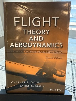 Wiley Flight Theory & Aerodynamics 2nd Ed Hardcover Dole Lewis Aviation Eng