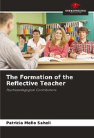 Patricia Mello Saheli | The Formation Of The Reflective Teacher | Taschenbuch