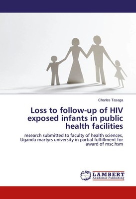 Charles Tasaga | Loss to follow-up of HIV exposed infants in public health...