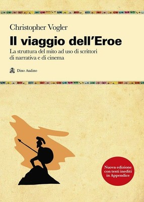J. Loreti Chris Il viaggio dell'eroe. La struttura del mito ad uso d (Paperback)