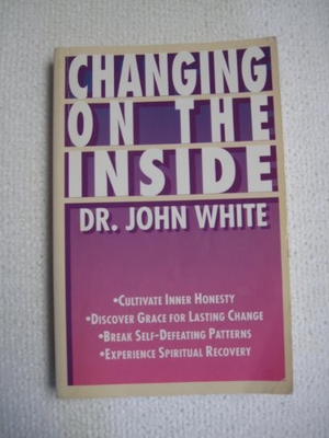 #ad CHANGING ON THE INSIDE By John White **Mint Condition** $22.95