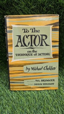 To the Actor on the Technique of Acting By Michael Chekhov Hardcover 1953