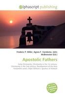 Apostolic Fathers Frederic P. Miller (U. A.) Taschenbuch Englisch 2026