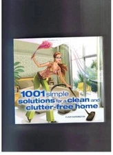 1001 SIMPLE SOLUTIONS FOR A CLEAN AND CLUTTER-FREE HOME - Paperback - VERY GOOD