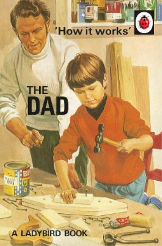 Joel Morris Jason Hazeley How it Works: The Dad (Copertina rigida)