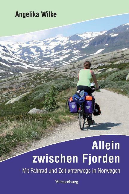 Thumbnail - Angelika Wilke / Allein Zwischen Fjorden