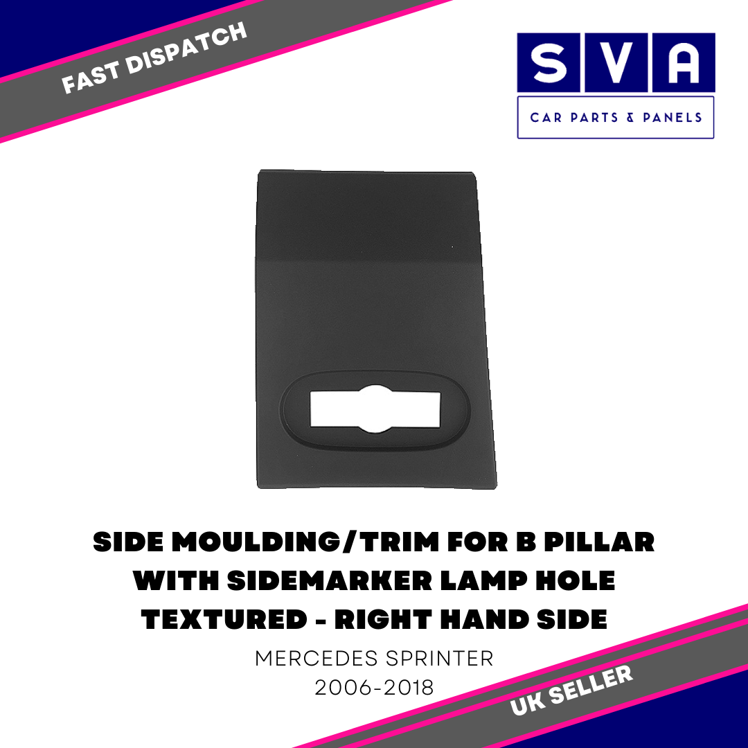 Mercedes Sprinter 2006-2018 Side Moulding/Trim B Pillar With Side Lamp Hole Rhs