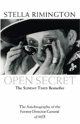 Open Secret: The Autobiography of the Former Director-General of MI5, Rimington,
