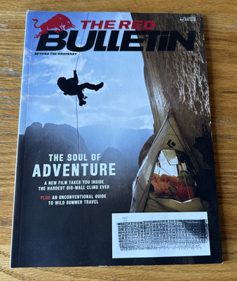 The Red Bulletin Magazine May 2018 THE SOUL OF ADVENTURE NEW BIG-WALL CLIMB FILM