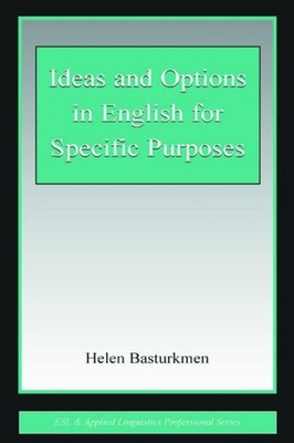 Basturkmen - Ideas and Options in English for Specific Purposes - pape - X555z