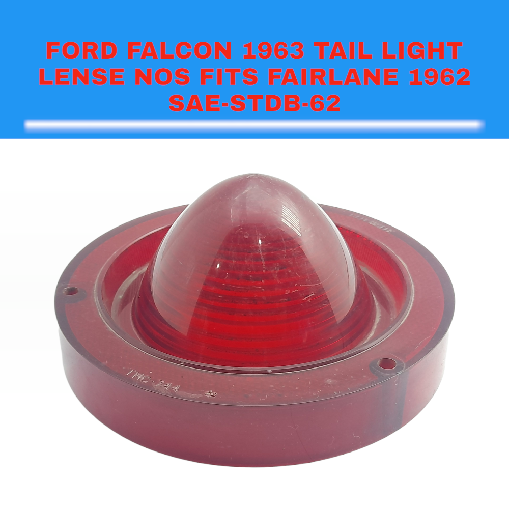 Ford Falcon 1963 Tail Light Lense NOS Fits Fairlane 1962 SAE-STDB
