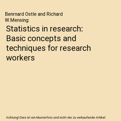Statistics in research: Basic concepts and techniques for research workers, Benr