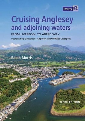 Morris Cruising Anglesey and Adjoining Waters (Spiral Bound)