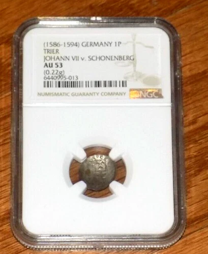 NGC 1586-9 GERMANY 1P TRIER One Pfennig Johann VII Shonenberg AU 53 AU53 Coin