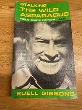 Euell Gibbons book PB, Stalking the Wild Asparagus Field Guide 1962