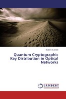 Sufyan Al-Janabi | Quantum Cryptographic Key Distribution In Optical Networks