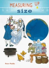 Size (Measuring Up) By Peter Patilla. 9781841381534
