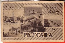 CARTOLINA    PESCARA  FP   VIAGGIATA  1943 SALUTI A GRANDE VELOCITA'  OCC