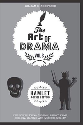 Crofton - Art of Drama Volume 3  Hamlet - New paperback or softback - X555z