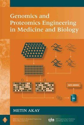 Genomics And Proteomics Engineering in Medicine And Biology, Hardcover by Aka...
