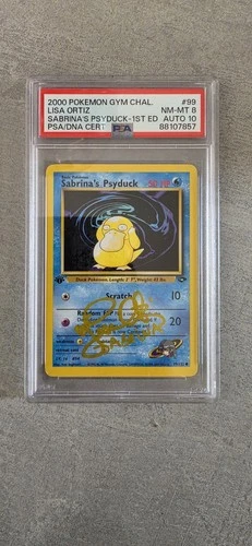 POP 1 Sabrinas Psyduck 99/132 1st edition Gym Challenge PSA 8 Auto 10 Lisa Ortiz