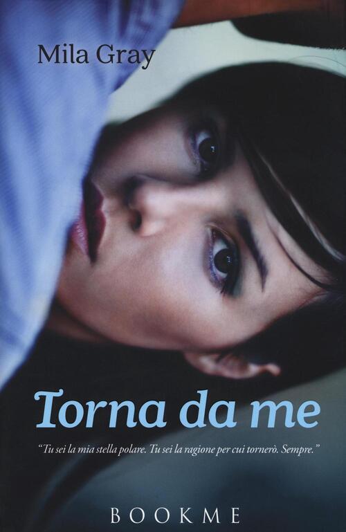 Torna Da Me Mila Gray Bookme 2016