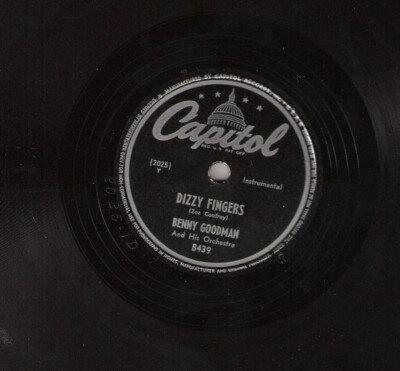 Benny Goodman And His Orchestra - Dizzy Fingers / Tattletale 1947 Shellac, 10'', 