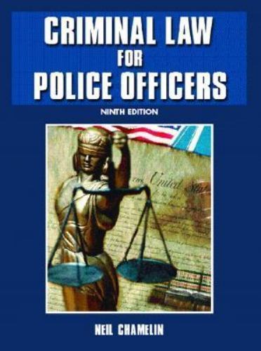 Criminal Law for Police Officers by Neil C. Chamelin (2005, Hardcover ...