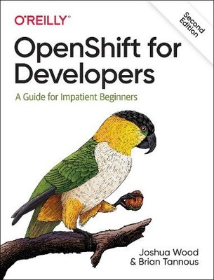 Brian Tannous Joshua Wood OpenShift for Developers (Paperback) (UK IMPORT)