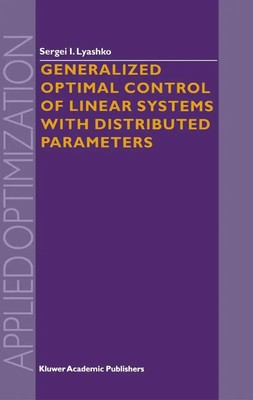 S. I. Lyashko | Generalized Optimal Control of Linear Systems with...