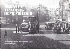 BURNLEY Traders Remembered: A Nostalgic Walk Around the Town by Chapples RARE