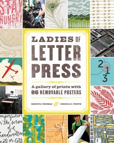 Ladies of Letterpress: A Gallery of Prints with 86 Removable Posters - Picture 1 of 1