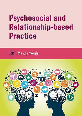 Psychosocial and Relationship-based Practice by Claudia Megele (Paperback, 2015) - Image 3