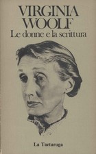 Le donne e la scrittura - Virginia Woolf (La Tartaruga Edizioni) [[1981]]