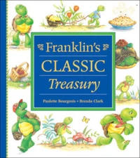 Franklin's Classic Treasury, Volume I - Hardcover - VERY GOOD